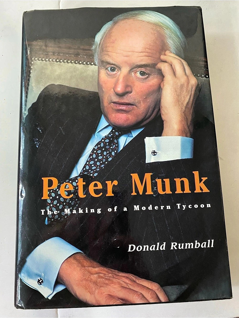 Stoddart Peter Munk: The Making of a Modern Tycoon Hardcover Biography